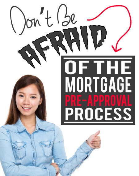 Don't be afraid of the mortgage preapproval process